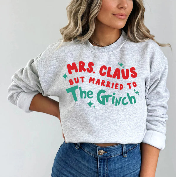 PREORDER: Mrs. Claus But Married to the Grinch Sweatshirt